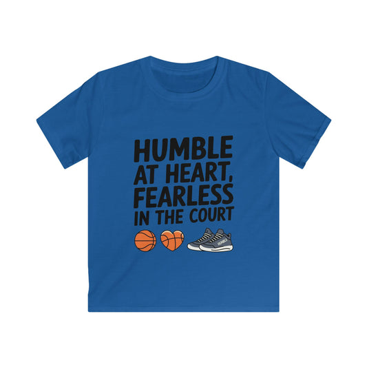 Humble At Heart, Fearless At The Court Kids Soft Tee