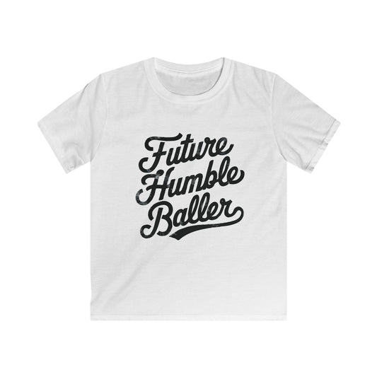 Future Humble Baller Kids Soft Tee